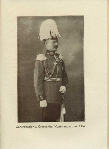 Portrait du Général Von Graevenitz, responsable de la Kommandantur (extrait de l'ouvrage "Lille in deutscher hand")