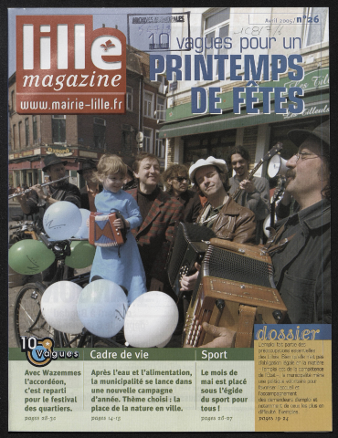 Lille magazine n°26 - 10 vagues pour un printemps de fêtes. Festival Wazemmes l'accordéon