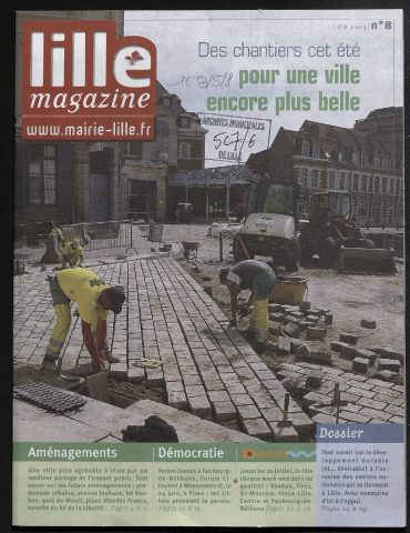 Lille magazine n°8 - Des chantiers cet été pour une ville encore plus belle