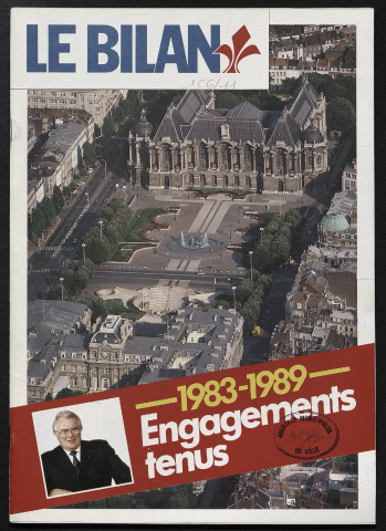 Lille Actualités - Numéro spécial - Le bilan : 1983-1989 engagements tenus