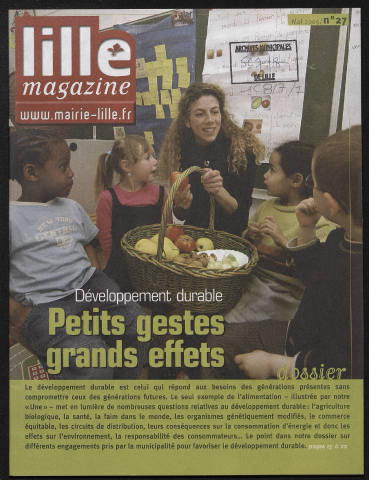 Lille magazine n°27 - Développement durable. Petits gestes grands effets