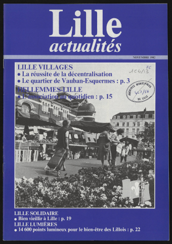 Lille Actualités - Lille villages ; Hellemmes-Lille ; Lille solidaire ; Lille lumières