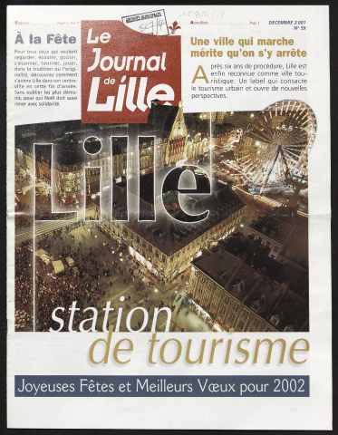 Le Journal de Lille n°59 - Lille, station de tourisme. Joyeuses fêtes et meilleurs vœux pour 2002 ; A la fête ; Une ville qui marche mérite qu'on s'y arrête