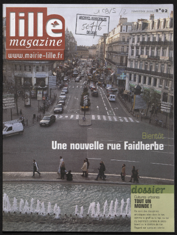 Lille magazine n°2 - Bientôt, une nouvelle rue Faidherbe ; Cultures urbaines, tout un monde !