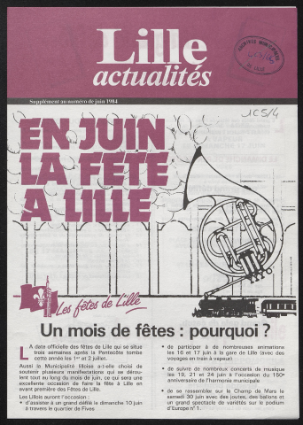 Lille Actualités - Supplément au numéro de juin 1984 - Les fêtes de Lille. En juin, la fête à Lille