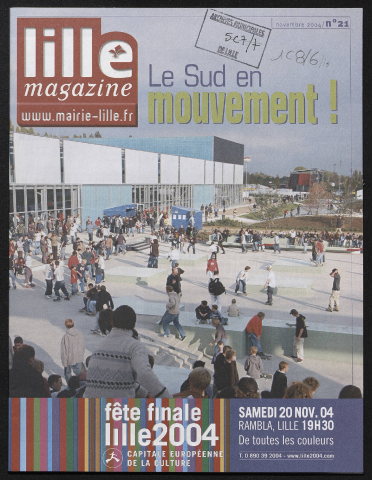 Lille magazine n°21 - Le Sud en mouvement ! ; Fête finale Lille 2004