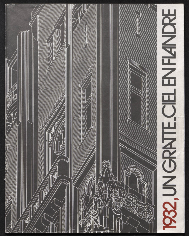 Lille Actualités - Numéro spécial : 1932, un gratte-ciel en Flandre