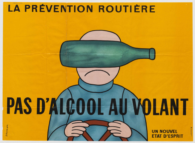 La prévention routière. Pas d'alcool au volant : un nouvel état d'esprit.