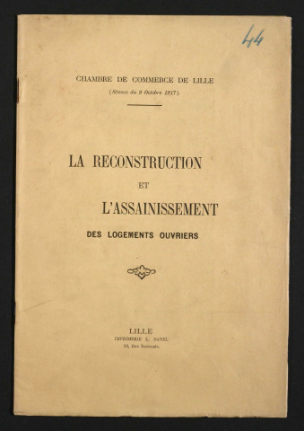 La reconstruction et l'assainissement des logements ouvriers