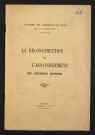 La reconstruction et l'assainissement des logements ouvriers