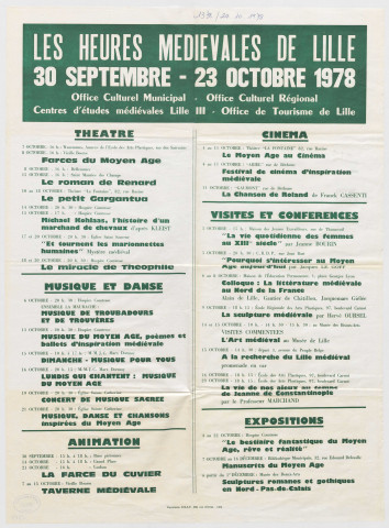 Office Culturel Municipal. Centre d'études médiévales de l'Université de Lille III. Les heures médiévales de Lille. Théâtre, musique, danse, animation, cinéma, visites, conférences et expositions.