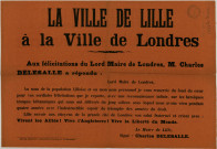 Libération. - Réponse de la ville de Lille aux félicitations adressées par la ville de Londres: 1 affiche