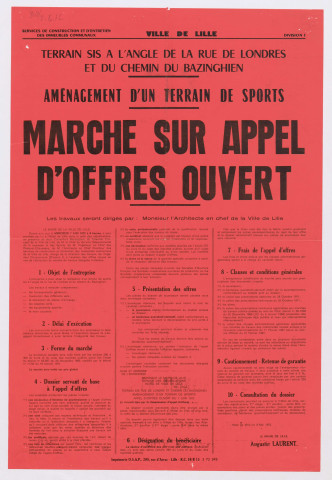 Aménagement d'un terrain de sports à l'angle de la rue de Londres et du chemin du Bazinghien. Maché sur appel d'offres ouvert.