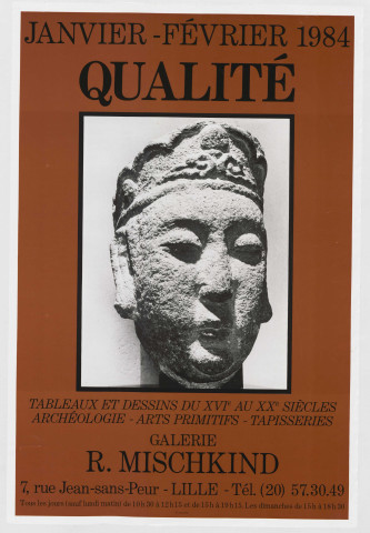Galerie R. Mischkind. Exposition "Qualité. tableaux et dessins du XVIème au Xxème. Archéologie, arts primitifs, tapisseries".
