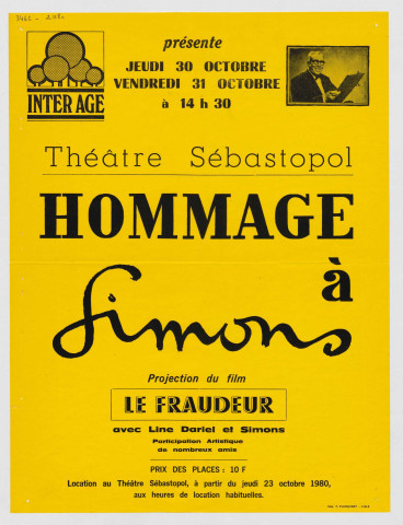 Théâtre Sébastopol. "Hommage à Simons". Projection du film "Le fraudeur" avec Line Dariel et Simons.