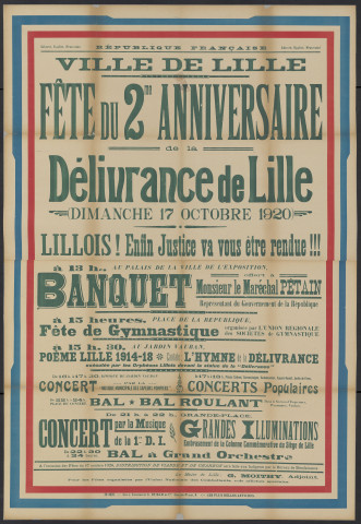 Fête du deuxième anniversaire de la délivrance de Lille le 17 octobre 1920. Programme des cérémonies et festivités.