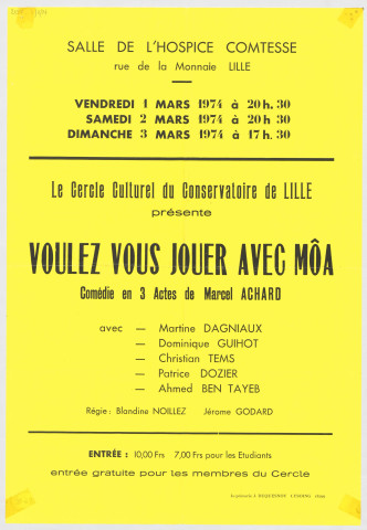 Hospice Comtesse. "Voulez-vous jouer avec möa". Comédie en 3 actes de Marcel Achard, sous l'égide du cercle culturel du conservatoire.