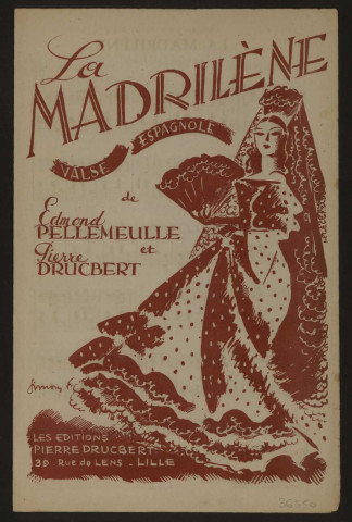 La madrilène, musique Pierre Drucbert et Edmond Pellemeulle
