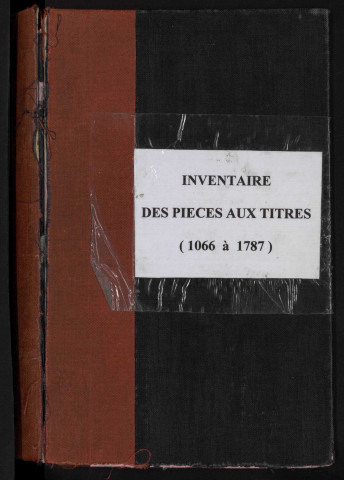 Inventaire chronologique des Pièces aux Titres
