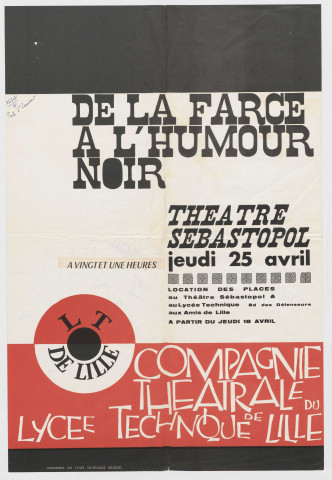"De la farce à l'humour noir" manifestation de la Compagnie théâtrale du Lycée technique de Lille au théâtre Sébastopol.