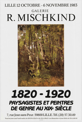 Galerie R. Mischkind. Exposition "1820-1920. paysagistes et peintres de genre au XIXème siècle".