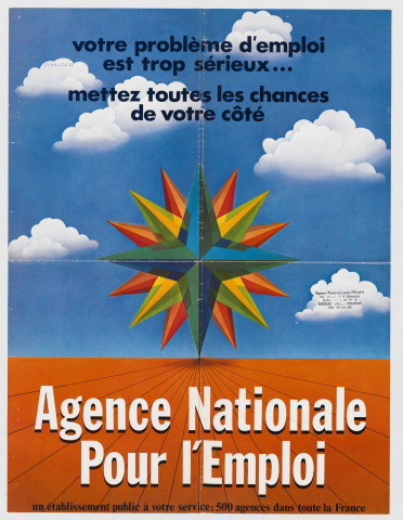 A.N.P.E. (Agence Nationale Pour l'Emploi). Votre problème d'emploi est trop sérieux&