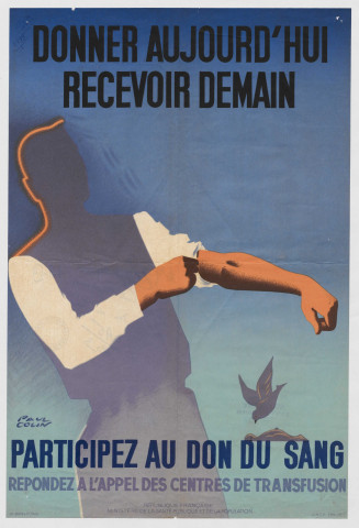 Don du sang. Donner aujourd'hui, recevoir demain.