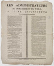 Adresse des administrateurs du département du Nord à leurs concitoyens et extrait du registre aux arrêtés de l'administration centrale du département du Nord