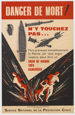 Ministère de l'Intérieur. Service national de la protection civile. Danger de mort ! N'y touchez pas.