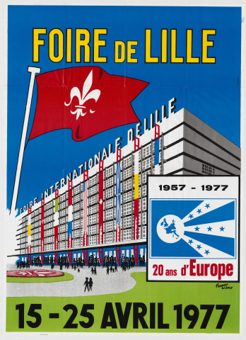 Foire internationale de Lille 1977. 1957-1977: 20 ans d'Europe