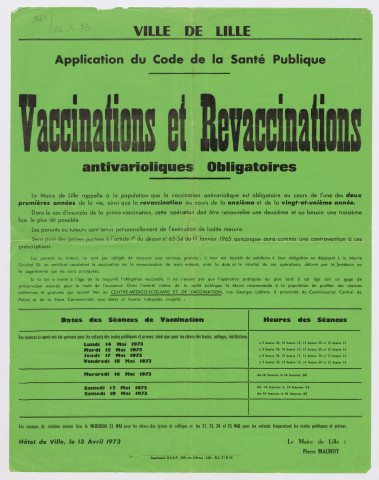 Vaccinations et revaccinations antivarioliques obligatoires.