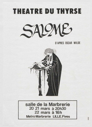 Théâtre du Thyrse. "Salomé" d'après Oscar Wilde.