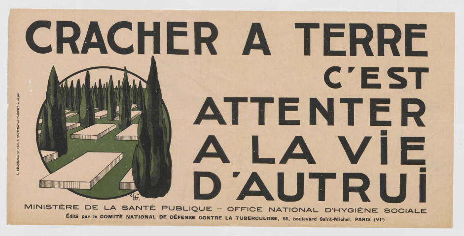 Ministère de la Santé. Office National d'hygiène sociale. Cracher par terre, c'est attenter à la vie d'autrui.