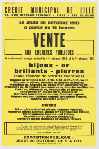 Caisse de crédit municipal de Lille. Vente aux enchères publiques de nantissements engagés pendant le 4ème trimestre 1982 et le 1er trimestre 1983.
