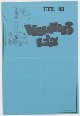 Eté 81. Vacances à Lille.
