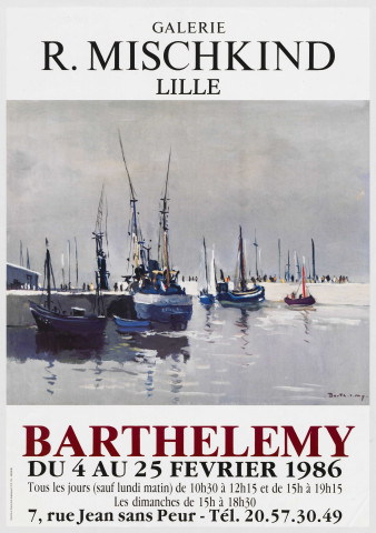 Galerie R. Mischkind. Exposition Barthelemy.