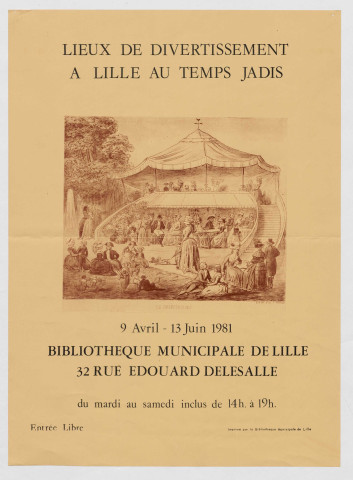 Bibliothèque municipale. Exposition "Lieux de divertissement à Lille au temps jadis" .