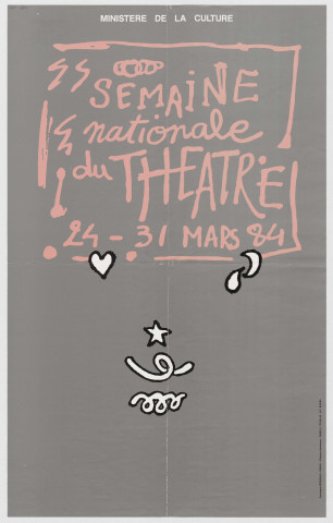 Ministère de la Culture. Semaine nationale du Théâtre du 24 au 31 mars 1984.