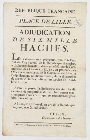 Place de Lille. Adjudication de 6000 hâches à livrer au service de l'artillerie à Lille