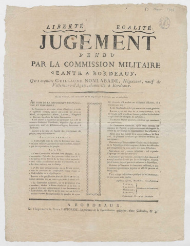 Jugement rendu par la commission militaire séante à Bordeaux, qui acquittant Guillaume Nonlebade, négociant, natif de Villeneuve d'Agen, domicilié à Bordeaux