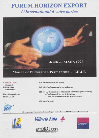 Maison de l'Education Permanente, place Georges Lyon. Forum Horizon Export. L'International à votre portée. Conférence.