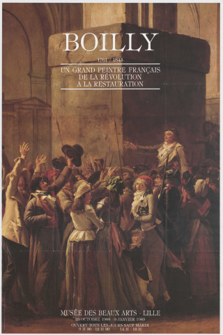 Musée des Beaux-Arts. Boilly (1761-1845) "Un grand peintre français de la Révolution à la Restauration". Exposition.