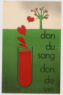 Don du sang : don de vie.