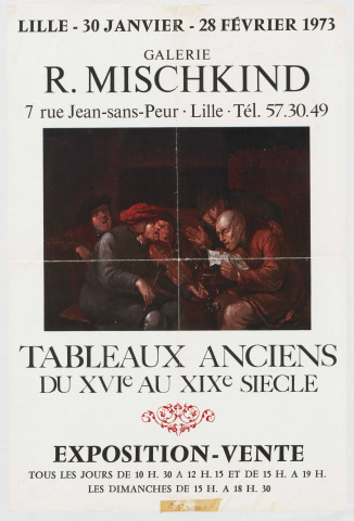 Galerie Mischkind. "Tableaux anciens du XVIè au XIXè siécle". Exposition-vente.