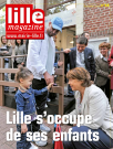 Lille magazine N°68 (septembre). - Lille s'occupe de ses enfants.