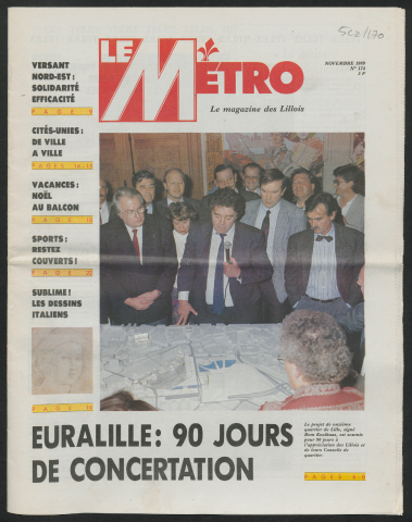 Le Métro .- Euralille : 90 jours de concertation.