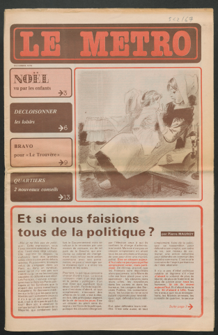 Le Métro .- Et si nous faisions tous de la politique ?