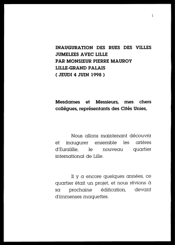 Inauguration des rues des villes jumelées avec Lille. (Lille)