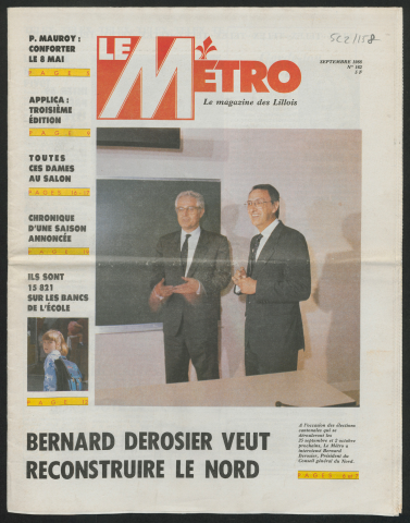 Le Métro .- Bernard Derosier veut reconstruire le Nord.