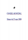 Délibérations, séance du 23 mars 2009.